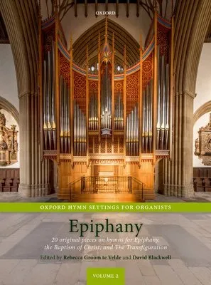 EPHIPHANY OXFORD HYMN SETTINGS FOR ORGANISTS