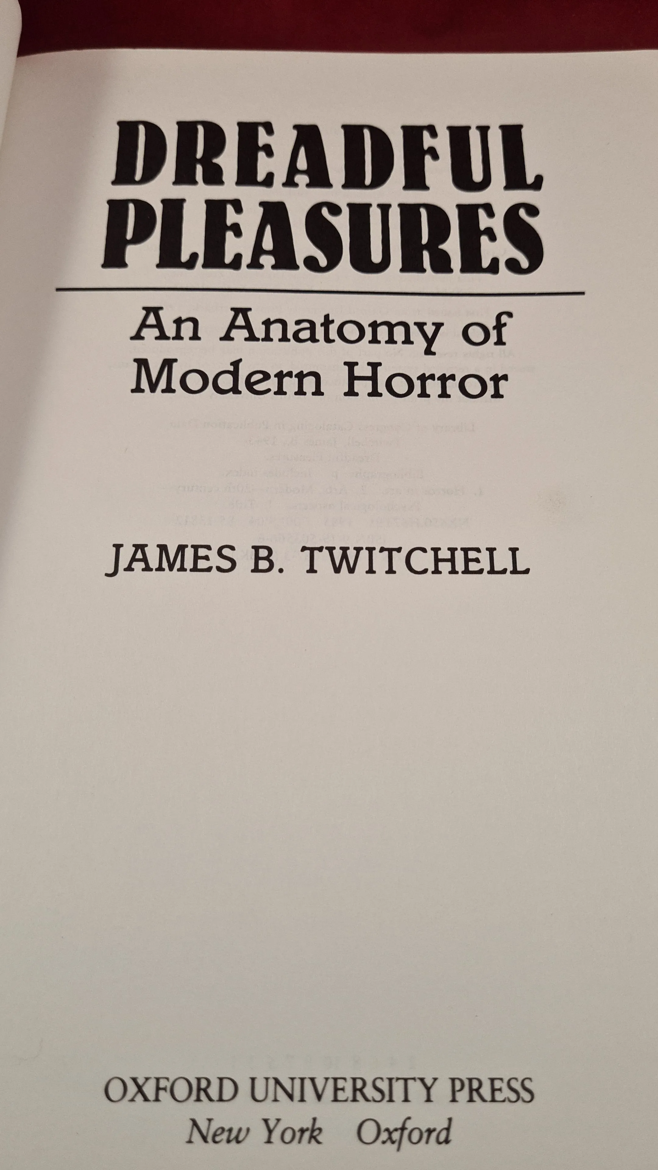 James B Twitchell - Dreadful Pleasures, Oxford University, 1988, Paperbacks